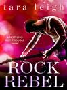 Cover image for Rock Rebel